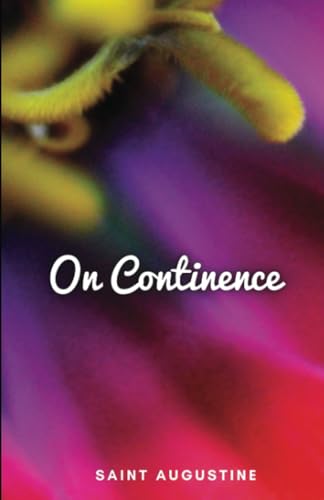 On Continence On Continence von Editorial Cervantes Digital