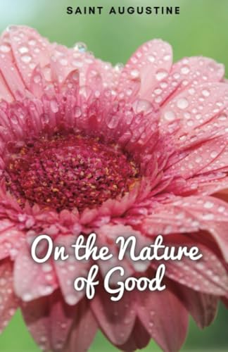 On the Nature of Good von Editorial Cervantes Digital