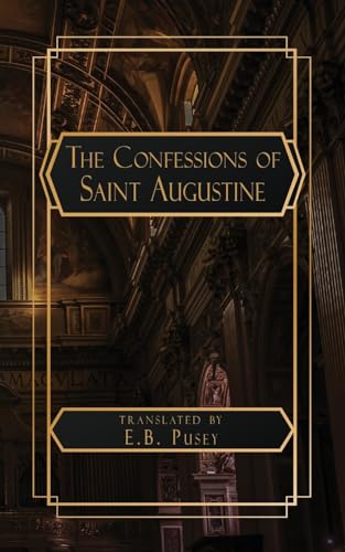 The Confessions of Saint Augustine von NATAL PUBLISHING, LLC