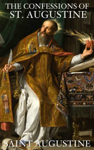 The Confessions of St. Augustine: Bishop of Hippo von Independently published
