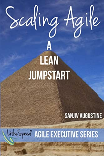 Scaling Agile: A Lean Jumpstart von Lulu