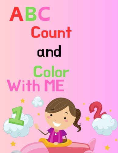 ABC Count and Color With Me: Large Easy to Color for Pre-K Coloring Book ABC Count and Color With Me: Large Easy to Color for Pre-K Coloring Book von Independently published
