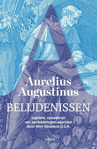 Belijdenissen (Augustinus uitgaven) von Uitgeverij Damon VOF