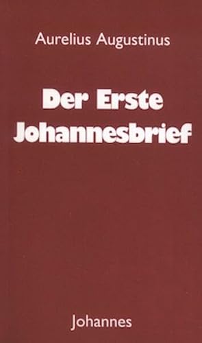 Der Erste Johannesbrief (Sammlung Christliche Meister) von Johannes