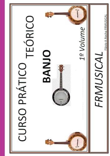 Curso Pr tico Te rico Banjo von Clube de Autores