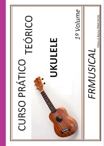 Curso Pr tico Te rico Ukulele von Clube de Autores