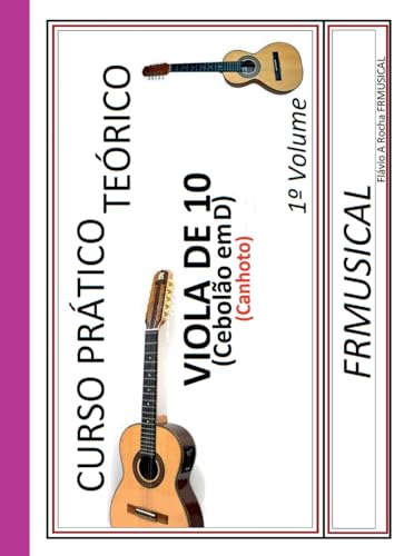 Curso Prático Teórico Viola De 10 Em D [não Destro/canhoto] von CLUBE DE AUTORES
