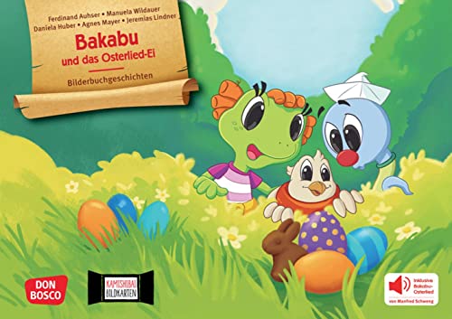 Bakabu auf der Suche nach dem Osterlied-Ei. Kamishibai Bildkartenset: Entdecken - Erzählen - Begreifen: Bilderbuchgeschichten. Eine Ostergeschichte ... für unser Erzähltheater)