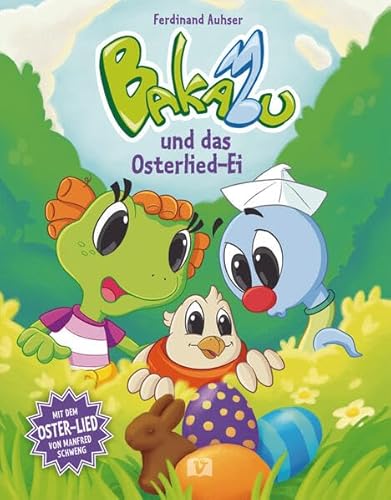 Bakabu und das Osterlied-Ei: Kinderbuch von Hueber Verlag