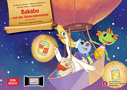 Bakabu und das Sterne-Laternenfest. Kamishibai Bildkartenset: Entdecken - Erzählen - Begreifen: Bilderbuchgeschichten. Was Freundschaft und ... für unser Erzähltheater)