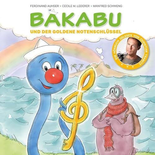 Bakabu und der goldene Notenschlüssel Bakabu und der goldene Notenschlüssel