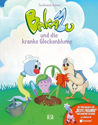 Bakabu und die kranke Glockenblume: Abenteuer aus dem Singeland: Bilderbuch über Musik, Gesundheit und echte Freunde. Vorlesen und mit Kindern singen. Auch zur Sprachförderung ab 3 Jahren Bakabu und die kranke Glockenblume: Abenteuer aus dem Singeland: Bilderbuch über Musik, Gesundheit und echte Freunde. Vorlesen und mit Kindern singen. Auch zur Sprachförderung ab 3 Jahren