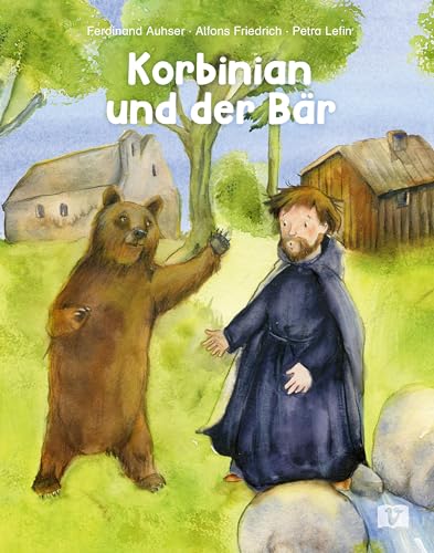 Korbinian und der Bär: Sage um einen Heiligen: Wie der Patron des Erzbistums München-Freising und das wilde Tier zu Freunden wurden. Christliche Kindergeschichte zum Vorlesen ab 4 Korbinian und der Bär: Sage um einen Heiligen: Wie der Patron des Erzbistums München-Freising und das wilde Tier zu Freunden wurden. Christliche Kindergeschichte zum Vorlesen ab 4 von Vermes-Verlag Ges.mbH