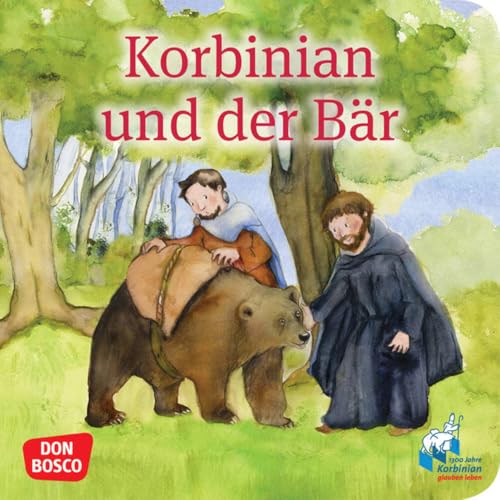 Korbinian und der Bär. Mini-Bilderbuch: zur Heiligenlegende um den heiligen Korbinian – den christlichen Missionar aus Bayern. Für Kinderkirche und ... (Geschichten von Vorbildern und Heiligen)