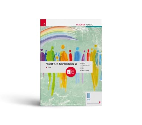 Vielfalt (er)leben 3 - Ethik III BHS + TRAUNER-DigiBox von Trauner Verlag