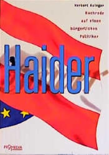 Haider: Nachrede auf einen bürgerlichen Politiker