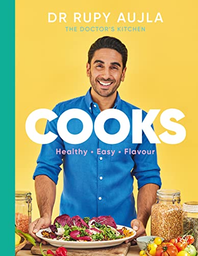 Dr Rupy Cooks: Over 100 easy, healthy, flavourful recipes von Ebury Press
