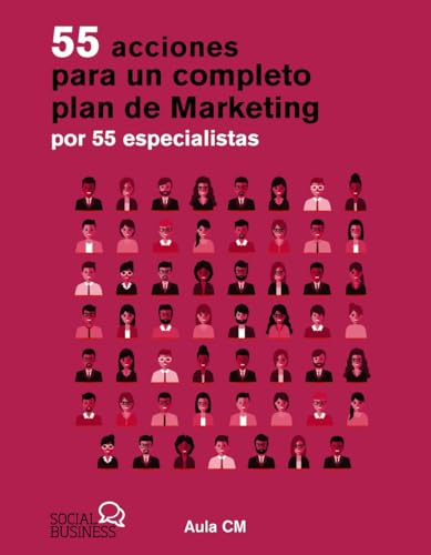 55 acciones para un completo plan de marketing por 55 especialistas (SOCIAL MEDIA) von ANAYA MULTIMEDIA