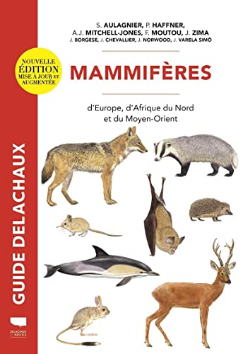 Mammifères d'Europe, d'Afrique du Nord et du Moyen-Orient von DELACHAUX et NIESTLE