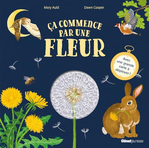 Ça commence par une fleur: Avec une grande carte à déployer ! von GLENAT JEUNESSE