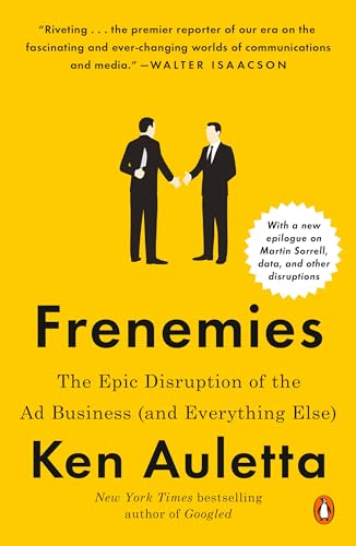 Frenemies: The Epic Disruption of the Ad Business (and Everything Else) von Random House Books for Young Readers