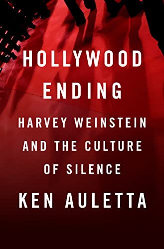 Hollywood Ending: Harvey Weinstein and the Culture of Silence von Penguin Press