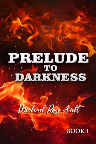 Prelude to Darkness: Book 1 von Worldwide Publicists