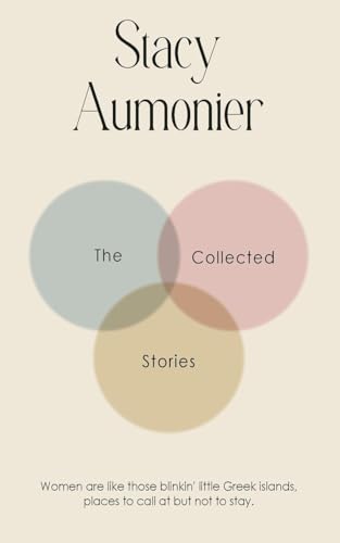 The Collected Stories of Stacy Aumonier von JollyJoy Books