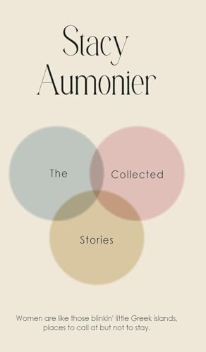 The Collected Stories of Stacy Aumonier von JollyJoy Books