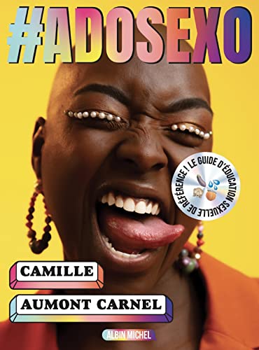 #Adosexo: Le guide d'éducation sexuelle de référence !