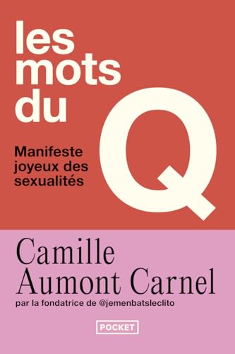 Les mots du Q - Manifeste joyeux des sexualités von POCKET
