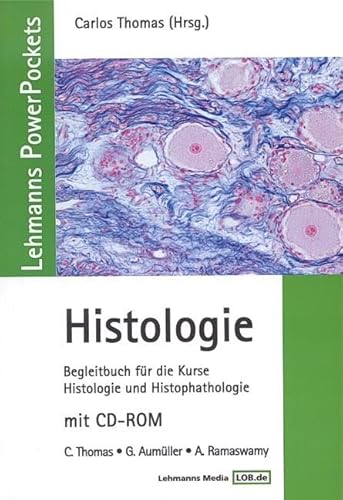 Lehmanns PowerPockets - Histologie: Begleitbuch für die Kurse Histologie und Histopathologie Lehmanns PowerPockets - Histologie: Begleitbuch für die Kurse Histologie und Histopathologie