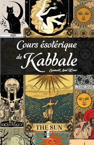 Cours ésotérique de Kabbale Cours ésotérique de Kabbale von Unicursal