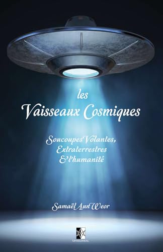 Les Vaisseaux Cosmiques Les Vaisseaux Cosmiques von Unicursal