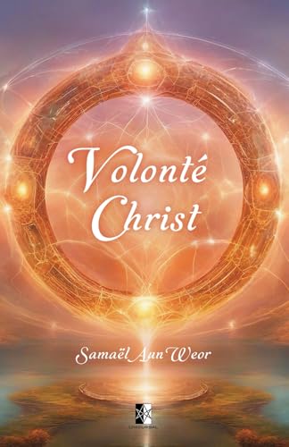 Volonté Christ Volonté Christ von Unicursal