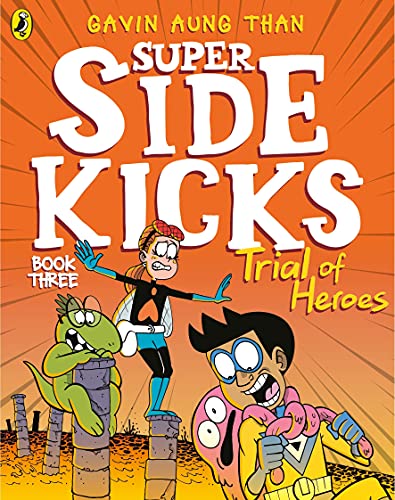 The Super Sidekicks: Trial of Heroes (The Super Sidekicks, 3)