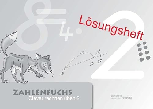 Zahlenfuchs 2 (Lösungsheft): Clever rechnen üben