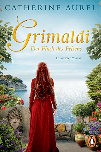 GRIMALDI Der Fluch des Felsens: Historischer Roman