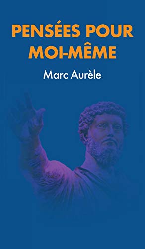 Pensées pour moi-même Pensées pour moi-même