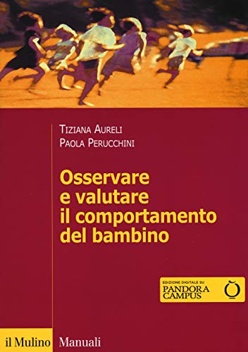 Osservare e valutare il comportamento del bambino (Manuali)
