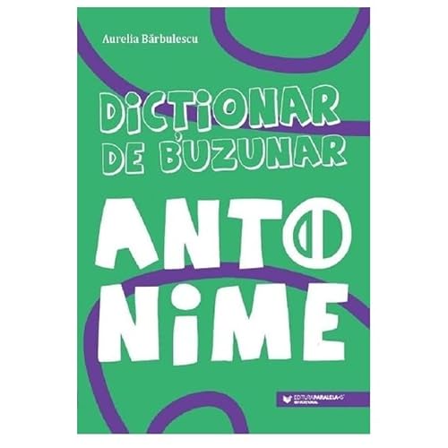 Dictionar De Buzunar. Antonime