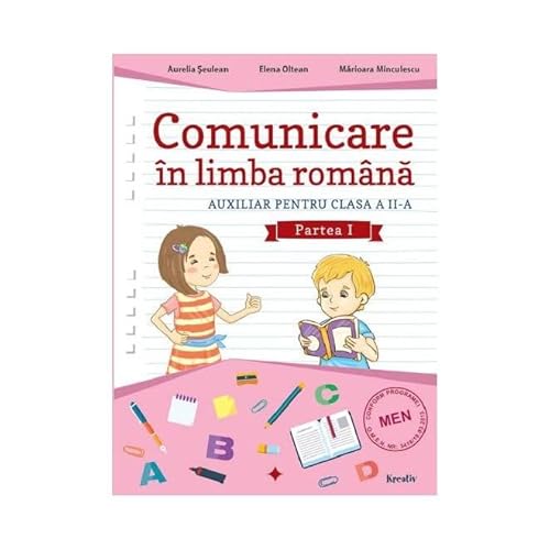 Comunicare In Limba Romana. Clasa 2 Partea 1 von Kreativ