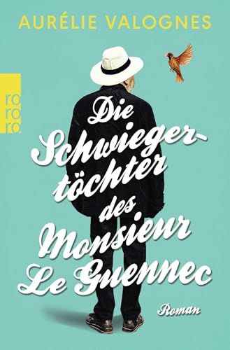 Die Schwiegertöchter des Monsieur Le Guennec