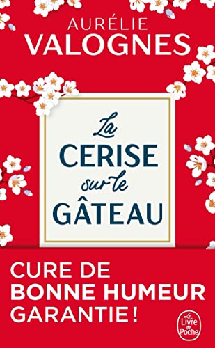 La Cerise sur le gâteau: Roman von Hachette