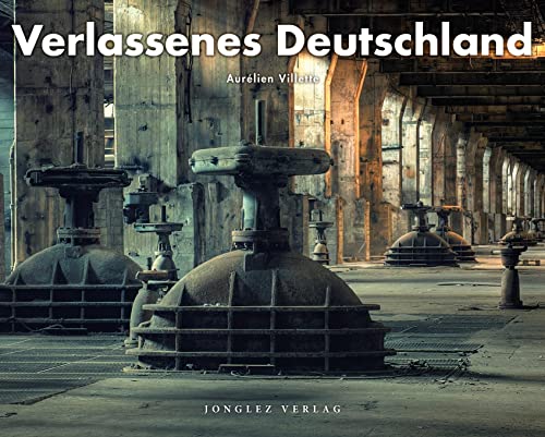 Verlassenes Deutschland Verlassenes Deutschland