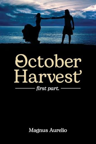 October Harvest: first part. von Prime Seven Media