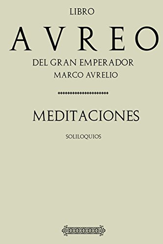 Antología Marco Aurelio: Meditaciones (Con notas)