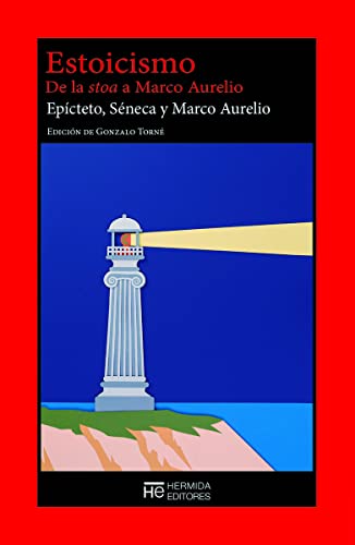 Estoicismo: De la stoa a Marco Aurelio
