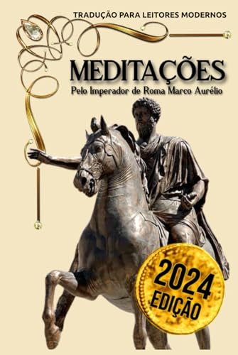 MEDITAÇÕES: EDIÇÃO 2024. TRADUÇÃO PARA LEITORES MODERNOS von Independently published