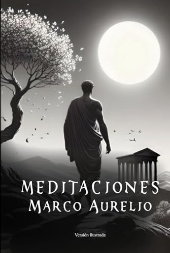 Meditaciones: (Versión ilustrada) von Independently published